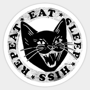 Eat Sleep Hiss Repeat Funny design for cat lovers Sticker